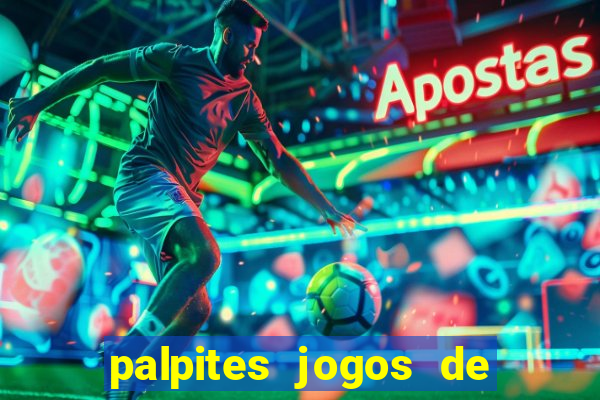 palpites jogos de hoje favoritos